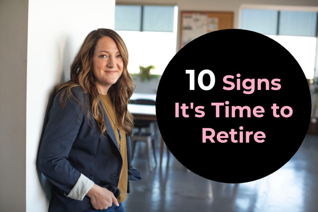 10-Signs-Its-Time-to-Retire