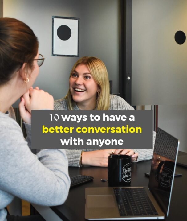 10-ways-to-have-a-better-conversation