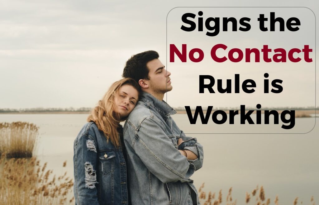 5-signs-the-no-contact-rule-is-working