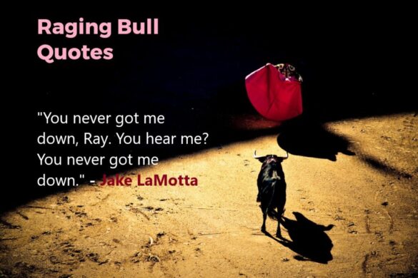 30 Raging Bull Quotes To Energise Your Wits And Resilience | Smash ...