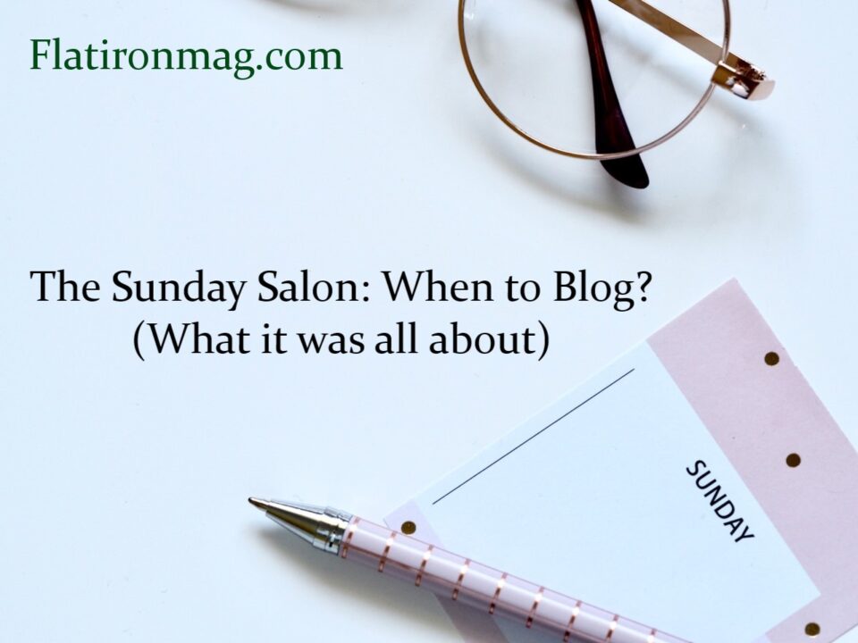 flatironmag-com-the-sunday-salon-when-to-blog