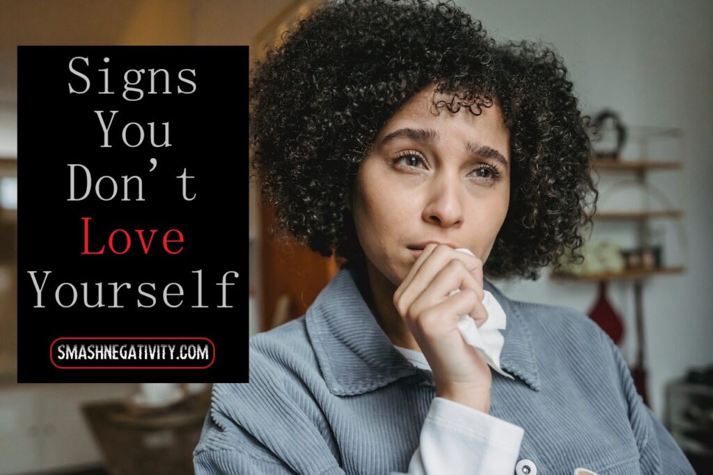 Signs-You-Dont-Love-Yourself