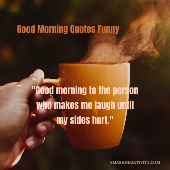 60-good-morning-quotes-funny-smash-negativity