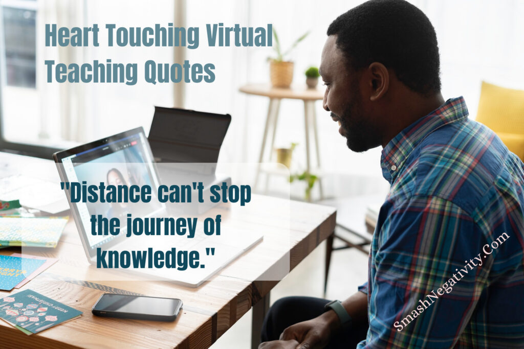 Heart-Touching-Virtual-Teaching-Quotes-1