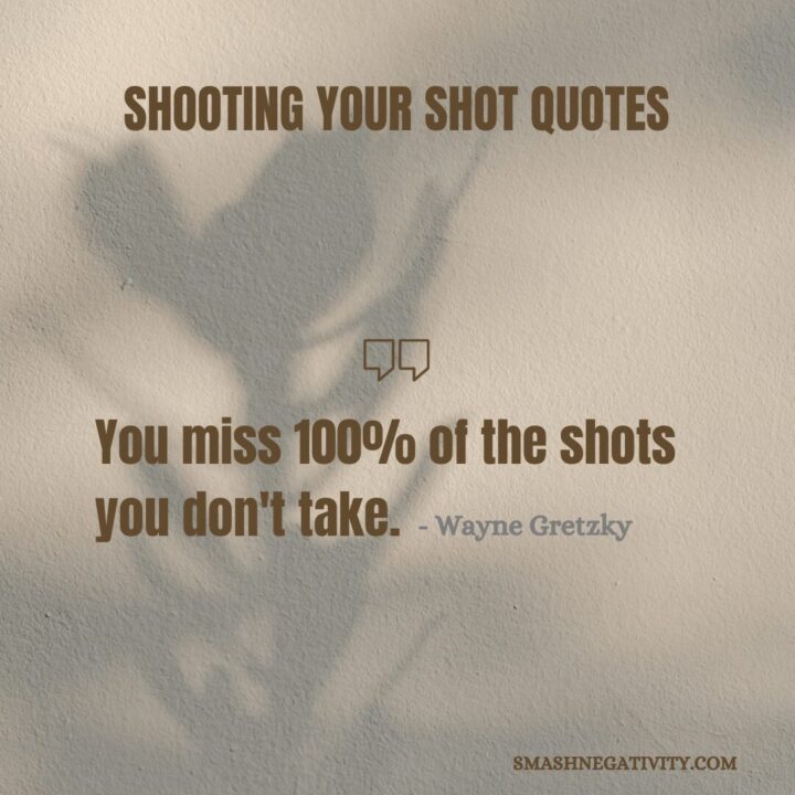 Shooting-Your-Shot-Quotes-1