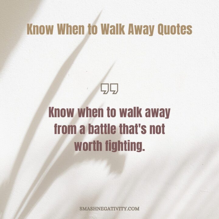know-when-to-walk-away-quotes-1