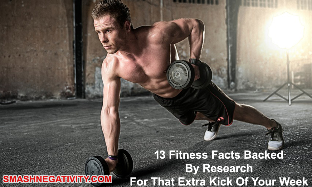 20 Fitness Facts Backed By Research For That Extra Kick Of Your Week